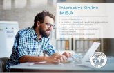 - 1 - Interactive Online MBA · vzdělávací programy MBA, MSc, DBA a PhD v českém, slovenském, anglickém a španělském jazyce nebo v kombinaci těchto jazyků založené na