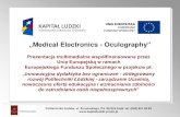 Medical Electronics - Oculography · 2012. 10. 30. · Electro-Oculography (EOG) •~50 years old •Measurement of skin’s electric potential differences from electrodes placed