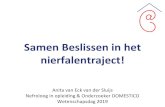 Van en voor nierpatiënten - Nierpatiënten Vereniging ......Anita van Eck van der Sluijs Nefroloog in opleiding & Onderzoeker DOMESTICO Wetenschapsdag 2019 (potentiële) belangenverstrengeling