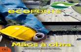 Mãos à obra - Microsoft · Mãos à obra Ecoponte dá início às primeiras intervenções na Ponte Rio-Niterói. Revista Ecoponte - dezembro.2015 08 OPERAÇÃO Lei Seca 10 CULTURA