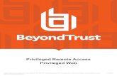Gids voor BeyondTrust Privileged Web · Inhoudsopgave PrivilegedWeb-toegangsconsolegids 3 VereistenvoorPrivilegedWeb-toegangsconsole 4 DeWeb-toegangsconsoleopenen 5 ...