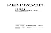 GE K-531[E] - KENWOOD4 K-531 Sicherheitshinweise z Konformitätserklärung in Bezug auf die EMC-Vorschrift 2004/108/EC z Erklärung der Konformität im Hinblick auf die R&TTE-Richtlinie