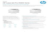 HP LaserJet Pro M404 Serie · 2019. 7. 24. · Datenblatt HP LaserJet Pro M404 Serie Erleichtern Sie Ihre Arbeit, und konzentrieren Sie sich aufs Geschäf t Geschäf tlich er folgreich