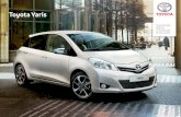 Toyota Yaris - Notice utilisation voiture · Yaris Dynamic Yaris Design 100 VVT-i Essence Boîte automatique CVT avec mode séquentiel à 7 vitesses + M.A. 99 ch 5,1 litres aux 100