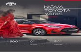 NOVÁ TOYOTA YARIS · Zistite, prečo je práve Toyota Yaris skvelou voľbou Výnimočný dizajn Nová Toyota Yaris zaujme už na prvý pohľad svojím dynamickým dizajnom, podčiarknutým