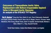 Outcomes of Transcatheter Aortic Valve Replacement with ... · Mack, Gilbert H. L. Tang, Tsuyoshi Kaneko * Smidt Heart Institute, Cedars-Sinai Medical Center, Los Angeles. 2 • Grant/Research