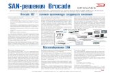SANрешения Brocadestoragenews.ru/40/Brocade_sol_40b.pdf · FCoE/CEEконсолидацию с поддержкой 8 Гбит/с FC и за вершении важного