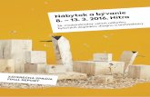 anie 8. – 13. 3. 2016, Nitra ytku, y...26. medzinárodný veľtrh nábytku, bytových doplnkov, designu a architektúry 26th international trade fair of furniture, home accessories,