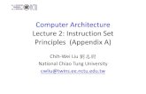 Computer Architecture Lecture 2: Instruction Set (Appendix A)twins.ee.nctu.edu.tw/courses/ca_13/lecture/CA_lec02...• Memory access time was 10 to 50 times slower than the processor
