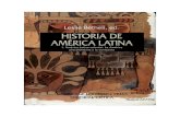 HISTORIA DE AMÉRICA LATINA · 2018. 4. 17. · Por LESLIE BETHELL, catedrático de historia de América Latina, Universidad de Londres J.H. ELLIOTT, Regius Professor en historia