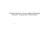 Cliënten handleiding PwC Client Portal · 1.5. Dossier/Rapportages Bij de rubriek "Dossier/Rapportages" worden alle documenten getoond die ter goedkeuring of ter inzage tijdelijk