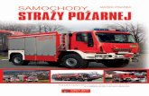 Dedykuję tę książkę polskim strażakom, życząc im tyle samo ... strazackie small.pdf · nie tylko na terenie miasta, ale również poza nim, gdyż docierały na miejsce przed