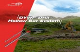 DYWI(R) Drill Hollow Bar System - DSI Underground · bar; the unbonded portion can freely extend and tension can be applied to the anchor system Anchor head: transfers the anchor