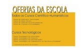 CURSOS CIENTÍFICO-HUMANÍSTICOS · CURSOS CIENTÍFICO-HUMANÍSTICOS CURSO DE CIÊNCIAS E TECNOLOGIAS ( Eng ) Disciplinas Carga Horária Semanal (x90m) Geral Português Língua Estrangeira