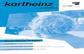 karlheinz · 2020. 3. 17. · Klangkörper sowie Jazz-Musikern und heraus-ragenden Spezialisten der freien Improvisations-Szene. Das Ensemble war bereits deutschland-weit auf wichtigen