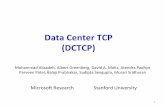 DataCenterTCP (DCTCP)web.mit.edu/6.033/2015/ · Mohammad’Alizadeh,’AlbertGreenberg,’David’A.’ Maltz, Jitendra’Padhye’ Parveen’Patel,’Balaji’Prabhakar, Sudipta’Sengupta,