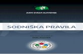 SODNIŠKA PRAVILA - cdn.judomanager.com · SODNIŠKA pravila / prevedel in priredil Emil Pozvek. - 2., posodobljena izd. - Slovenska Bistrica : Judo zveza Slovenije, 2015 Prevod in