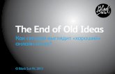 The End of Old IdeasЧто такое комплексный подход? Обращение Бизнес-модель Кейсы Black Sun lc 013 Разные компании, разные