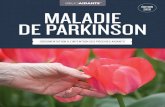 ÉDITION MALADIE DE PARKINSON - Biblio-Aidants · 2020. 5. 28. · Parkinson Québec soutient les personnes atteintes de la maladie de Parkinson et leurs proches aidants. L’organisme