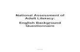 National Assessment of Adult Literacy: English Background Questionnaire · 2005. 12. 14. · NAAL English Background Questionnaire 2 National Center for Education Statistics IF R
