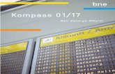 Kompass 01/17 - bne€¦ · Kompass 1/2017 1 . 2 Kompass 01/2017. ... 12 Fünf Pluspunkte des europäischen Strompakets Ein Gastbeitrag von Frauke Thies, Smart Energy Demand Coalition