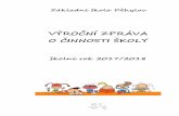 VÝROČNÍ ZPRÁVA O ČINNOSTI ŠKOLYzsdehylov.cz/pdf/vz_17_18.pdf · Organizace výchovně vzdělávacího procesu: Vyučovalo se podle rozvrhu hodin pro školní rok 2017/2018 s