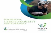 l’employability delle persone - Intoo UK & Ireland · • Gestione talenti • Engagement e retention • Focalizzazione del potenziale • Assessment di Terza Generazione • Development