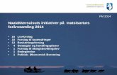 Naalakkersuisuts initiativer på Inatsisartuts forårssamling 2014/media/Nanoq/Files/Attached... · 2014. 2. 11. · Beslutningsforslag om udtalelse til ikrafttræden for Grønland