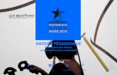 Présentation des ateliers et installations d’arts numériques PEDAGOGIQUE DEF.pdf · 2018. 1. 12. · DOSSIER PÉDAGOGIQUE Présentation des ateliers et installations d’arts