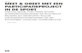 Interview MEET & GREET MET EEN ......60 Interview MEET & GREET MET EEN PARTICIPATIEPROJECT IN DE SPORT Demos sprak met Pieter Smets (beleidsmedewerker bij Buurtsport Brussel) en Selahattin