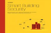 Smart Building Security · 2020. 8. 27. · Smart Building Security Beveiligen van Smart Buildings Een Smart Building is toekomstbestendig en kan met vertrouwen worden gebruikt of