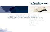 Open Data in Nederland - dialogic.nl · Open Data in Nederland Stand van zaken toegang datasets rijks-overheid ... markt voor hergebruik van overheidsinformatie te reguleren. ...