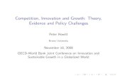 Competition, Innovation and Growth: Theory, Evidence and Policy … · 2016. 3. 29. · Competition, Innovation and Growth: Theory, Evidence and Policy Challenges Peter Howitt Brown