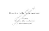 Genetica della Conservazione di Urbino “ Robertourbigen.altervista.org/didattica/lezioni/GC04.pdf · 2012. 1. 27. · Roberto Piergentili Universit à di Urbino “ Carlo Bo ”