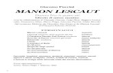 Manon Lescaut lib - BENVENUTO A «DI COSE UN PO’»1 Puccini: Manon Lescaut - atto primo ATTO PRIMO Ad Amiens Un vasto piazzale presso la porta di Parigi. Un viale a destra. A sinistra,