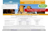 PROMOION ESPEIAL EGIPTO LUJO - singularize spainsingularize.es/wp-content/uploads/2018/11/02.EDIPTOLUJOCONABUSIMBEL.pdf · EGIPTO LUJO SARAYA TOURS S.L. GC M76 Consultar Itinerario