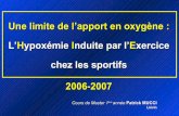 Une limite de l’apport en oxygène : L’Hypoxémie Induite ...campusport.univ-lille2.fr/documents/entrainement/... · Charge = 50-60% de V’O2max: PaO2 ou SaO2 seulement chez