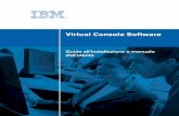 Virtual Console Softwareps-2.kev009.com/pccbbs/pc_servers_pdf/39m2888_it.pdfGuida all’installazione e manuale dell’utente 39M2888 590534507A Virtual Console Software