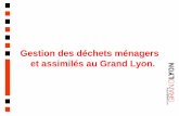 Gestion des déchets ménagers et assimilés au Grand Lyon.€¦ · Diaporama sur la gestion des déchets Author: Grand Lyon Subject: Diaporama sur la gestion des déchets Created