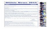 Mühle News 2015 · 2017. 6. 7. · Eine gute Sache für die Sicherheit unserer Mitarbeiter und Kunden. Ausgabe 14 Dezember 2015 P:\Mühle\Mühle-News\MN 2015-dreamteam.cdr Freitag,