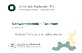 Softwaretechnik 1 Tutorium - physik.leech.it€¦ · In Java: Signatur-vererbung Implemen tierung-vererbung Mehrfach-vererbung Schnittstellen Klassen. Matthias Thoma - Softwaretechnik