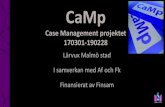 Case Management projektet 170301-190228¤xjö.pdf · CaMp Case Management projektet 170301-190228 Lärvux Malmö stad I samverkan med Af och Fk Finansierat av Finsam