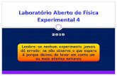 Laboratório Aberto de Física Experimental 4fap.if.usp.br/~hbarbosa/uploads/Teaching/LabAberto2010... · 2010. 4. 20. · As ferramentas Aplicativos para simulação de experimentos