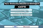 GDPR - Hexanova Academyoch få praktiska tips om den nya dataskyddsförordningen Det är få nya lagar som har varit så uppmärksammade som GDPR - nya dataskyddsförordningen. Reglerna