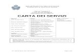 Via La Toscana,3 Repubblica di San Marino CARTA DEI SERVIZI · 2017. 5. 25. · DP - Carta dei Servizi - Rev.7 del 31/01/2017 Pagina 1 di 62 DIPARTIMENTO PREVENZIONE Istituto per