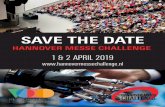 SAVE THE DATE - Universiteit TwenteSAVE THE DATE HANNOVER MESSE CHALLENGE 1 & 2 APRIL 2019 De Hannover Messe Challenge komt er weer aan. Het evenement wordt in 2019 voor de vierde