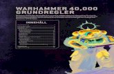 WARHAMMER 40,000 GRUNDREGLER · 2020. 7. 2. · Warhammer 40,000 låter dig ta befälet över en armé av mäktiga krigare och krigsmaskiner för att strida för dominans i en avlägsen