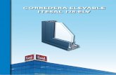 CORREDERA ELEVABLE ITESAL 128-ELV · con vidrio 6/16/6 bajo emisivo CARACTERÍSTICAS sistema de puerta corredera elevable con rotura de puente térmico, para grandes dimensiones y