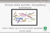 Klinisk etikk komité i Kongsberg kommune...2020/02/25  · Klinisk etikk komité: MANDAT Klinisk etikk komité (KEK) skal drøfte etiske dilemmaer (der det går på verdiene løs)