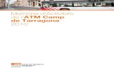 Memòria d’Activitats de l’ATM Camp de Tarragona 2010ATM Camp de Tarragona, memòria d’activitats 2010 5 Presentació Les dades de gestió del transport públic de l’any 2010,